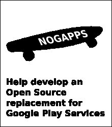 NOGAPPS: Help develop an Open Source replacement for Google Play Services